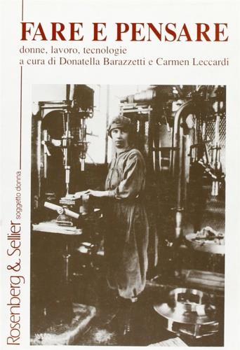 Fare e pensare. Donne, lavoro, tecnologie - copertina