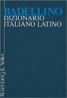 Dizionario italiano-latino - Oreste Badellino - copertina