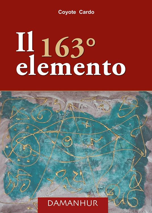 Il 163° elemento - Coyote Cardo - copertina