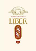 Liber «S». Prophéties de l’ère du verseau