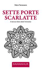 Sette porte scarlatte. Il terzo libro dell’iniziato. Ediz. multilingue