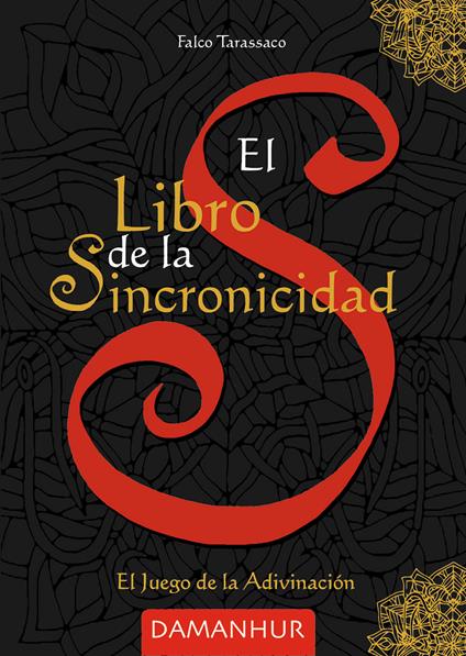 El libro de la sincronicidad. El juego de la adivinación. Ediz. multilingue - Oberto Airaudi - copertina