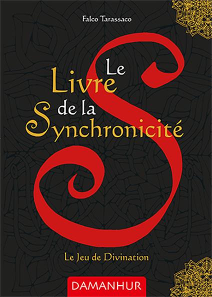 Le livre de la synchronicité. Le jeu de divination. Ediz. multilingue - Oberto Airaudi - copertina