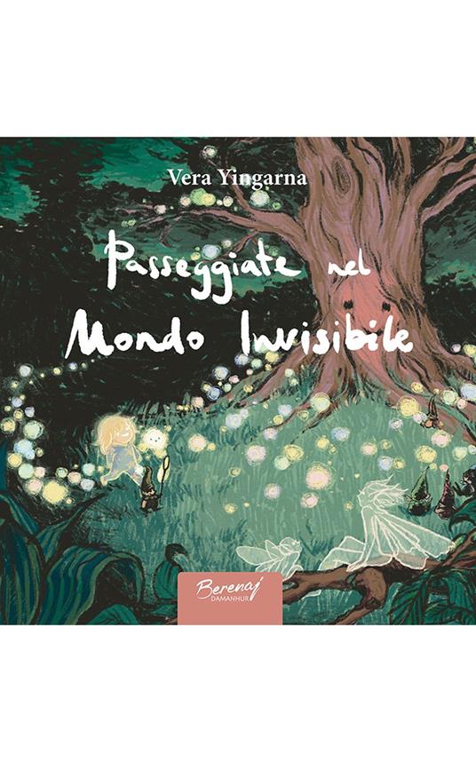Passeggiate Nel Mondo Invisibile - Vera Petrova (Yingarna),Dhora srl Impresa Sociale Damanhur,Sara Christova - ebook