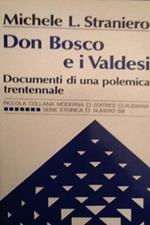 Don Bosco e i valdesi. Documenti di una polemica trentennale