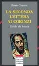 La seconda Lettera ai corinzi. Guida alla lettura