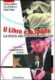 Il libro e la spada. La sfida dei fondamentalismi. Ebraismo, cristianesimo, Islam