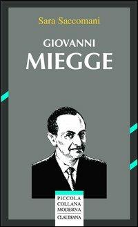 Giovanni Miegge. Teologo e pastore - Sara Saccomani - copertina