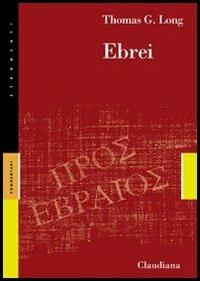 Ebrei - Thomas G. Long - copertina