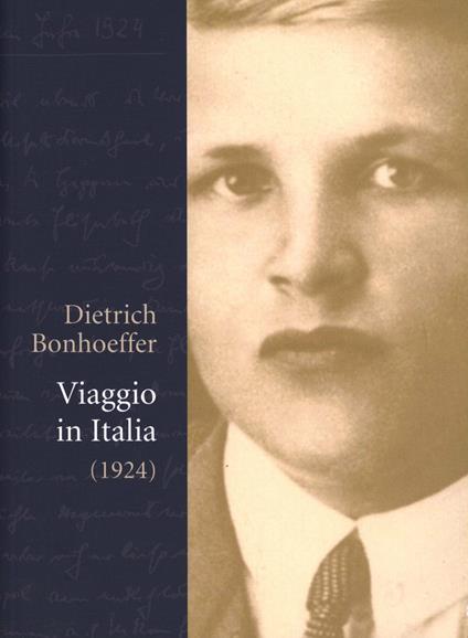 Viaggio in Italia (1924) - Dietrich Bonhoeffer - copertina