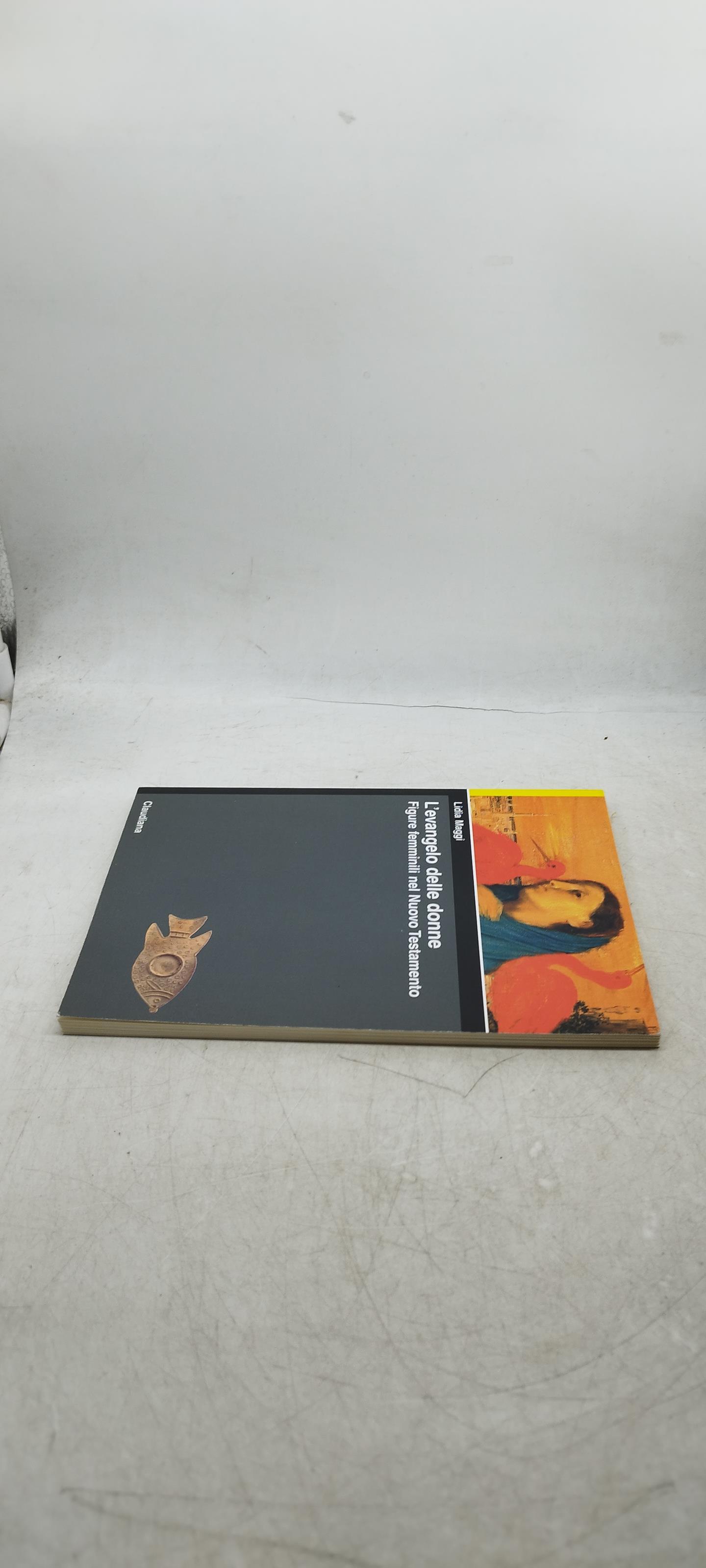 L' Evangelo delle donne. Figure femminili nel Nuovo Testamento