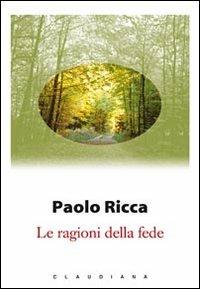Le ragioni della fede - Paolo Ricca - copertina