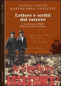 Lettere e scritti dal carcere - Nicola Sacco,Bartolomeo Vanzetti - copertina