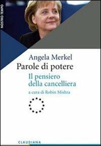 Parole di potere. Il pensiero della cancelliera - Angela Merkel - copertina