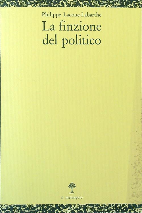 La finzione del politico