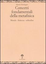 Concetti fondamentali della metafisica. Mondo, finitezza, solitudine