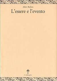 L' essere e l'evento - Alain Badiou - copertina