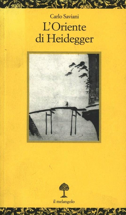 L' oriente di Heidegger - Carlo Saviani - copertina