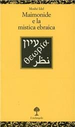 Maimonide e la mistica ebraica