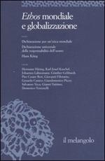 Ethos e poiesis. Vol. 7: Ethos mondiale e globalizzazione.