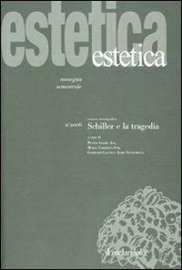Estetica (2006). Vol. 2: Schiller e la tragedia. - copertina