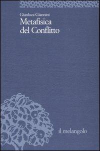 Metafisica del conflitto - Gianluca Giannini - copertina
