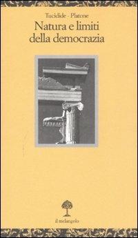 Natura e limiti della democrazia - Tucidide,Platone - copertina