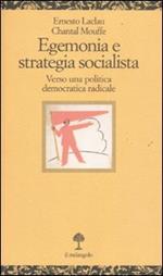 Egenomia e strategia socialista. Verso una politica democratica radicale