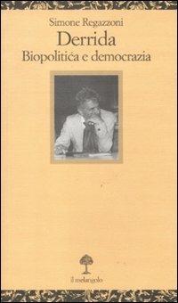 Deridda. Biopolitica e democrazia - Simone Regazzoni - copertina