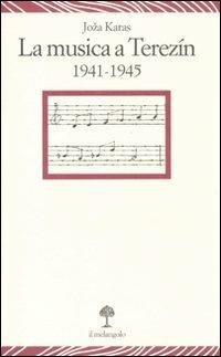 Musica a Terezín 1941-1945 - Joza Karas - copertina