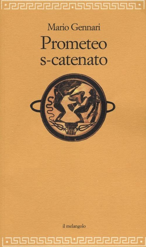 Prometeo s-catenato - Mario Gennari - copertina