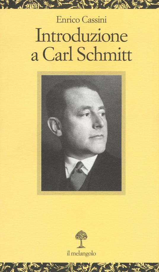 Introduzione a Carl Schmitt - Enrico Cassini - copertina
