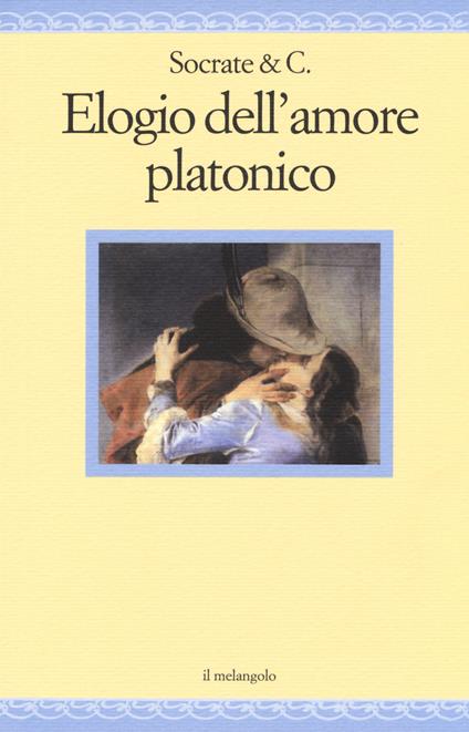 Elogio dell'amore platonico - Socrate & C - copertina