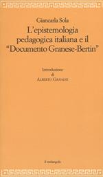 L'epistemologia pedagogica italiana e il «Documento Granese-Bertin»