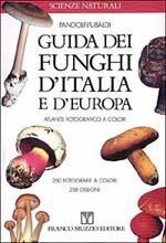 Guida dei funghi d'Italia e d'Europa