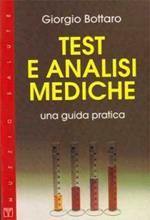 Test e analisi mediche. Una guida pratica
