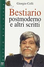 Bestiario postmoderno e altri scritti