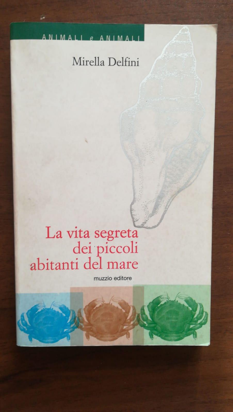 La vita segreta dei piccoli abitanti del mare