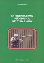 La preparazione psicologica nel tiro a volo