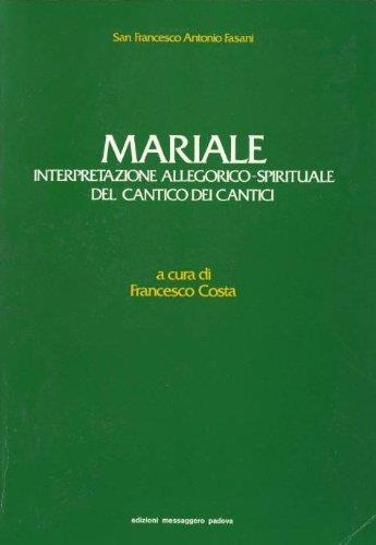 Mariale. Interpretazione allegorico-spirituale del Cantico dei cantici