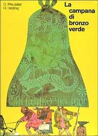 La campana di bronzo verde - Otfried Preussler - copertina