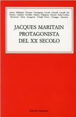 Jacques Maritain protagonista del XX secolo