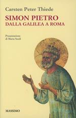 Simon Pietro dalla Galilea a Roma