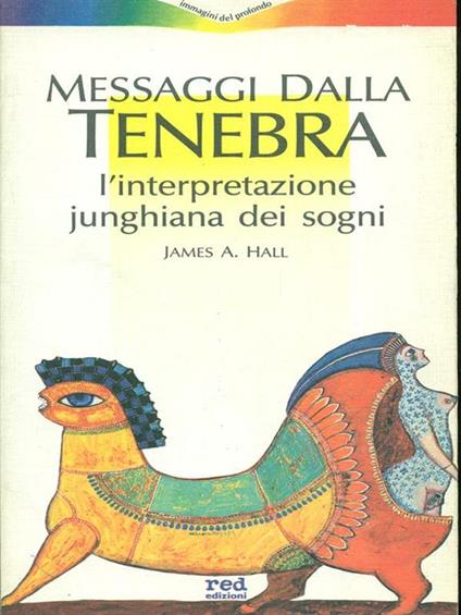 Messaggi dalla tenebra - James A. Hall - copertina