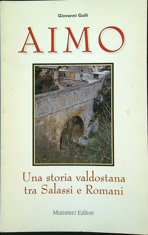 Aimo. Una storia valdostana tra salassi e romani