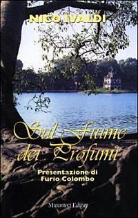 Sul fiume dei profumi. Diario di un viaggio in Vietnam - Nico Ivaldi - copertina