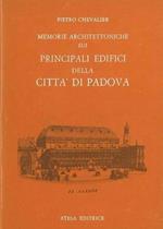 Memorie architettoniche sui principali edifici della città di Padova (rist. anast. Padova, 1831)