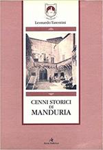 Cenni storici di Manduria (rist. anast. Manduria, 1901)