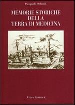 Memorie storiche della terra di Medicina (rist. anast. Bologna, 1852)
