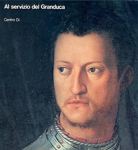 Al servizio del granduca. Ricognizione di 100 immagini della gente di corte
